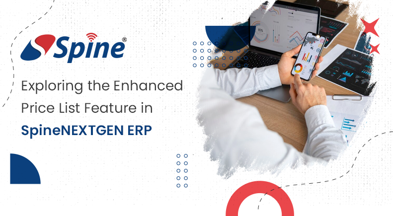 Exploring the Enhanced Price List Feature in SpineNEXTGEN ERP